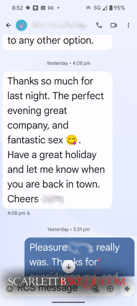 Mobile screenshot of SMS exchange from Client " Thanks so much for last night. The perfect evening greet company and fantastic sex. Have great holiday and let me know when you're back in town. Cheers"