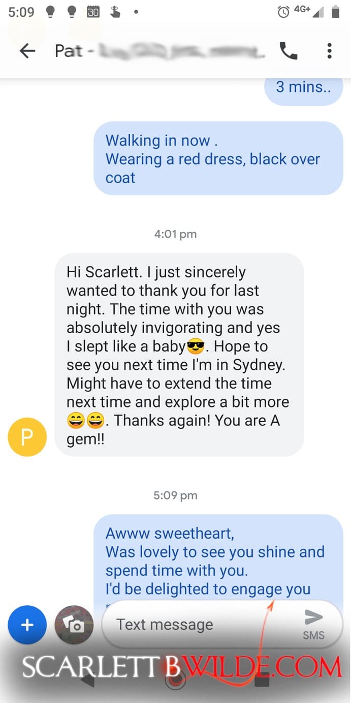 Screenshot of text exchange between Scarlett B Wilde and client. Client: I'm Scarlett. I just wanted to sincerely thank you for last night. The time with you was absolutely invigorating and yes I slept like baby. Hope to see you next time in Sydney. Might have to extend the time next time and explore a bit more. Thanks again you are a gem. Scarlett: Awww sweetheart, was lovely to see you shine.